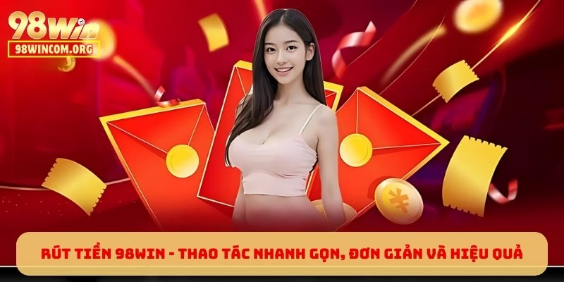 Rút Tiền 98WIN