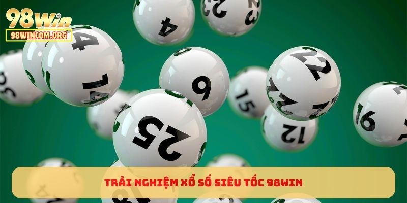 Xổ Số Siêu Tốc